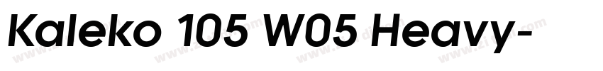 Kaleko 105 W05 Heavy字体转换